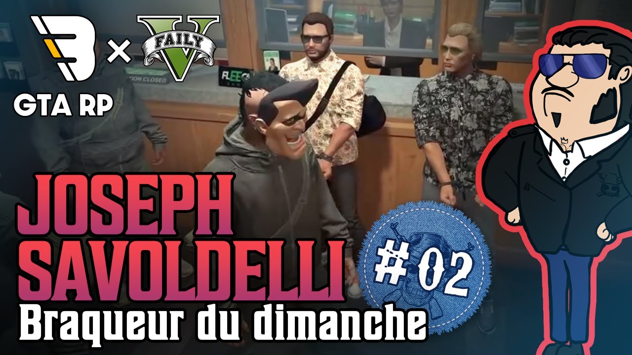 FAILYV - Joseph Savoldelli -  Braqueur du dimanche #02