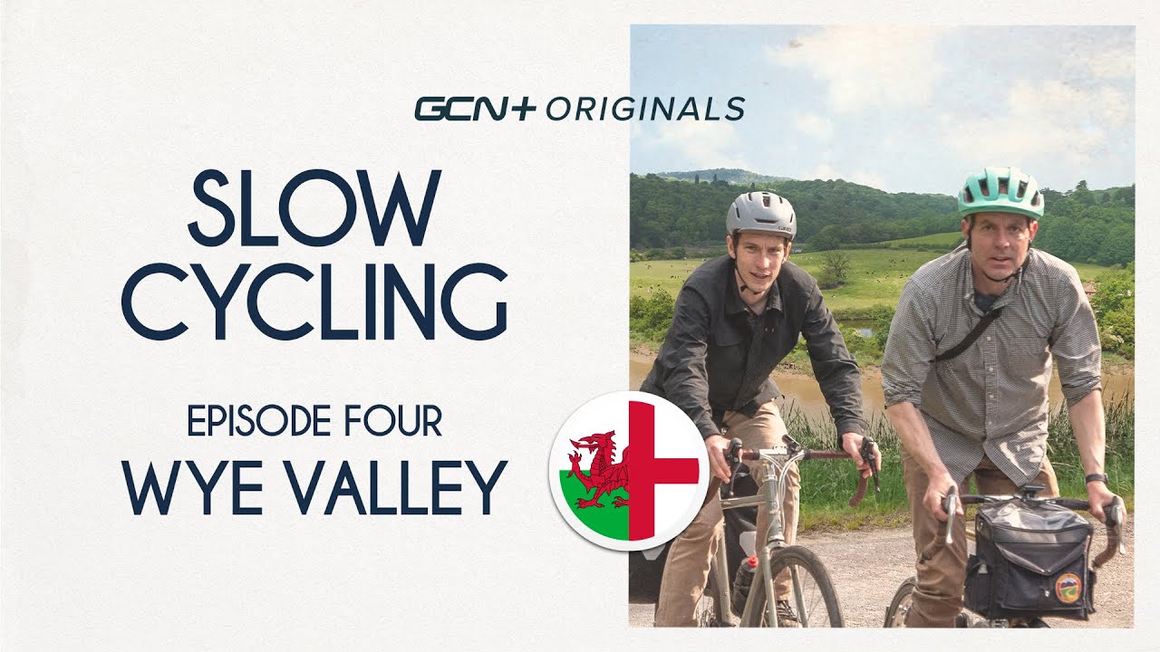 Slow Cycling: Episode 4 The Wye Valley