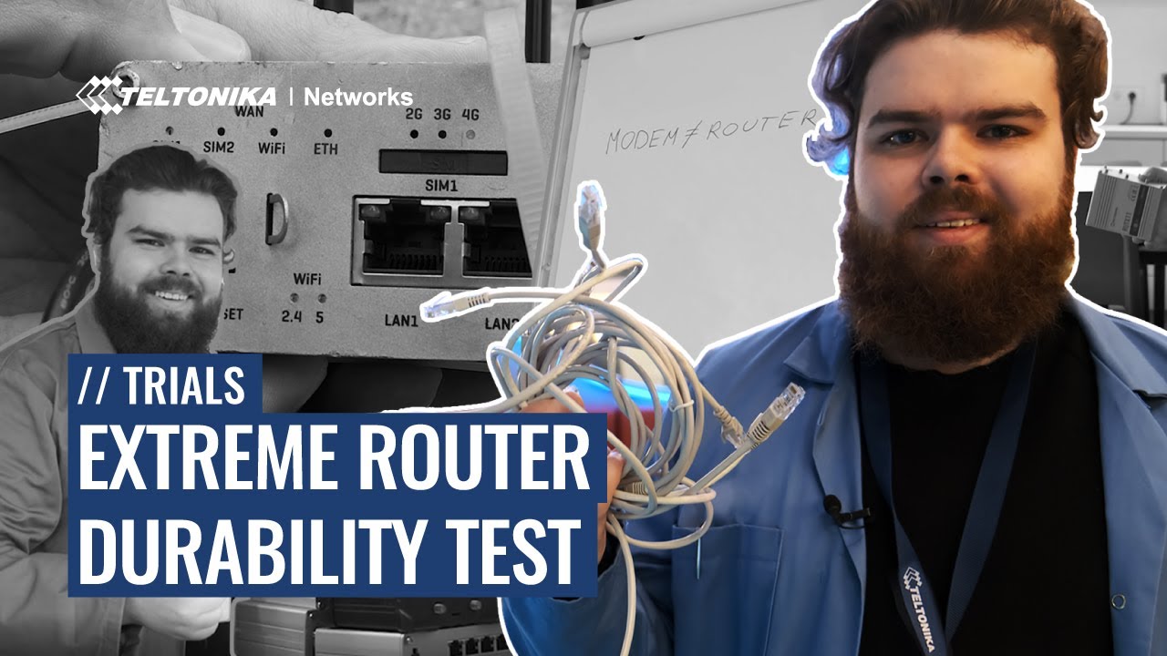Extreme Industrial Cellular Router Durability Test - Trials of Teltonika Networks