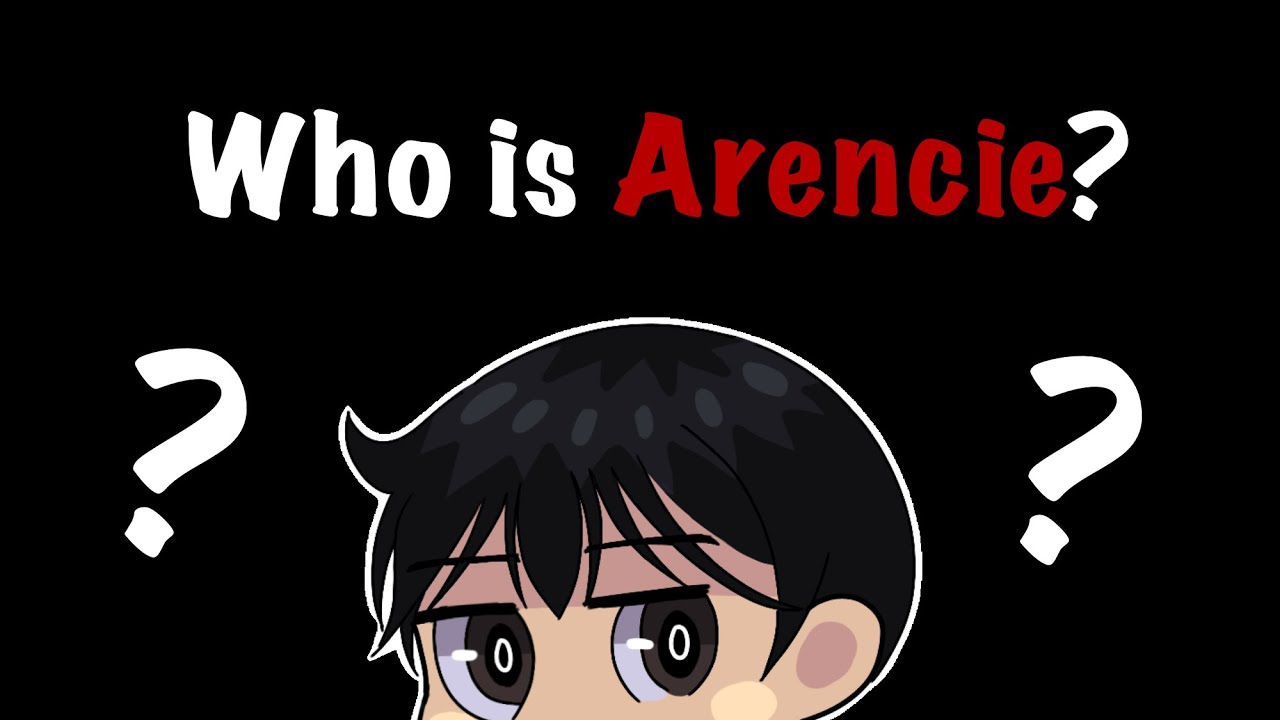 Who is Arencie?