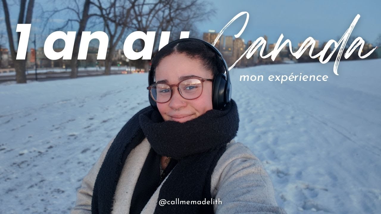 1 AN AU CANADA 🍁 | tout sur mon expérience à l'étranger