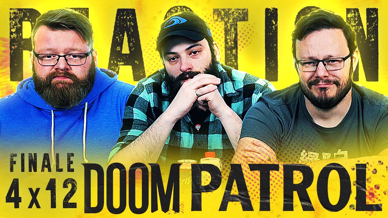 Doom Patrol 4x12 FINALE REACTION!! 