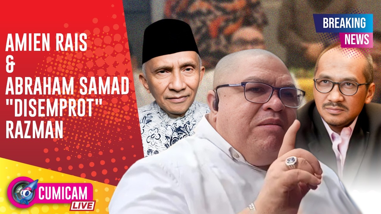 BREAKING NEWS! Usai Sentil 2 Jenderal, Razman  Kritik Keras Amien Rais dan Abraham Samad