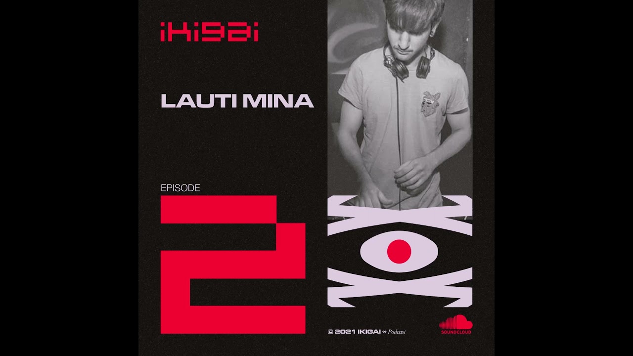 Ikigai Podcast #2 with Lauti Mina.