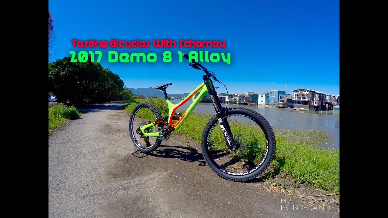 Testing Bicycles With Scharney: 2017 Specialized Demo 8 1 Alloy