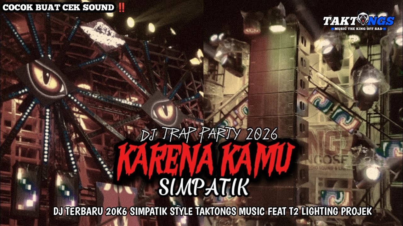 DJ KARENA KAMU || STYLE SIMPATIK ‼️ TAKTONGS MUSIC FEAT T2 LIGHTING PROJEK 