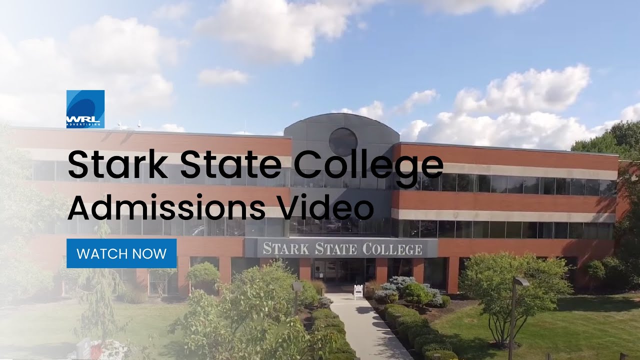 Stark State College Admissions Video