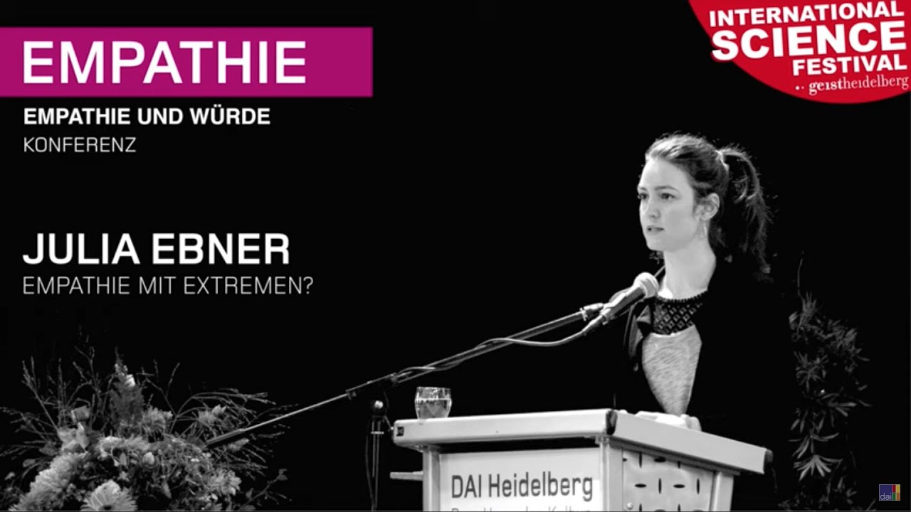Julia Ebner - Empathie mit Extremen? - 8. Empathie-Konferenz 2018