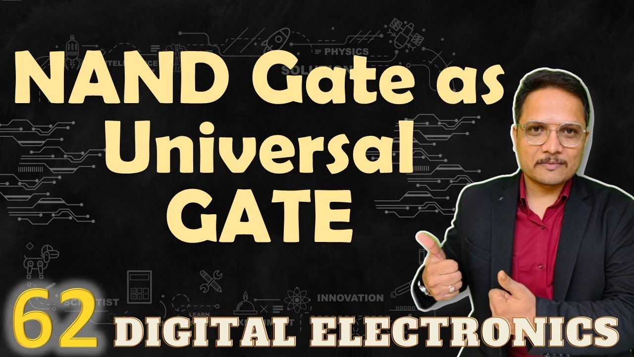 NAND as Universal GATE | Logic GATEs