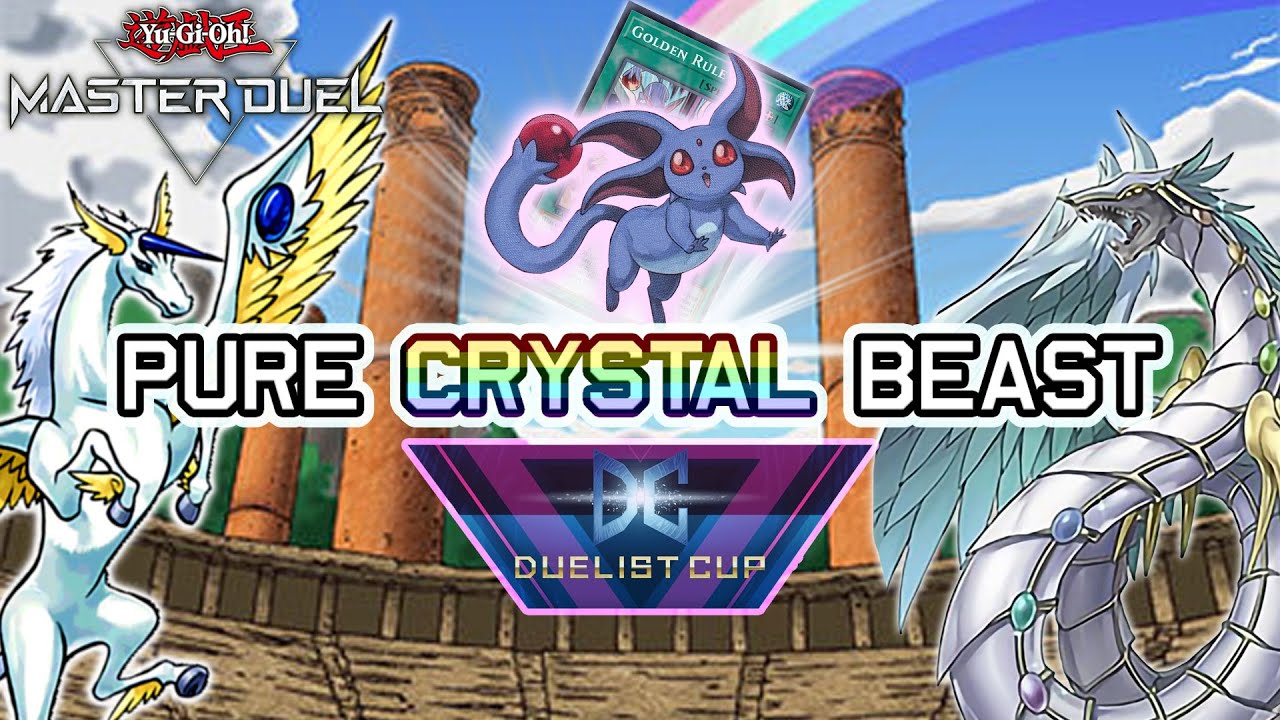 WHEN THE RUIN IS RAINBOW! PURE CRYSTAL BEAST IN DUELIST CUP [Yu-Gi-Oh! Master Duel]