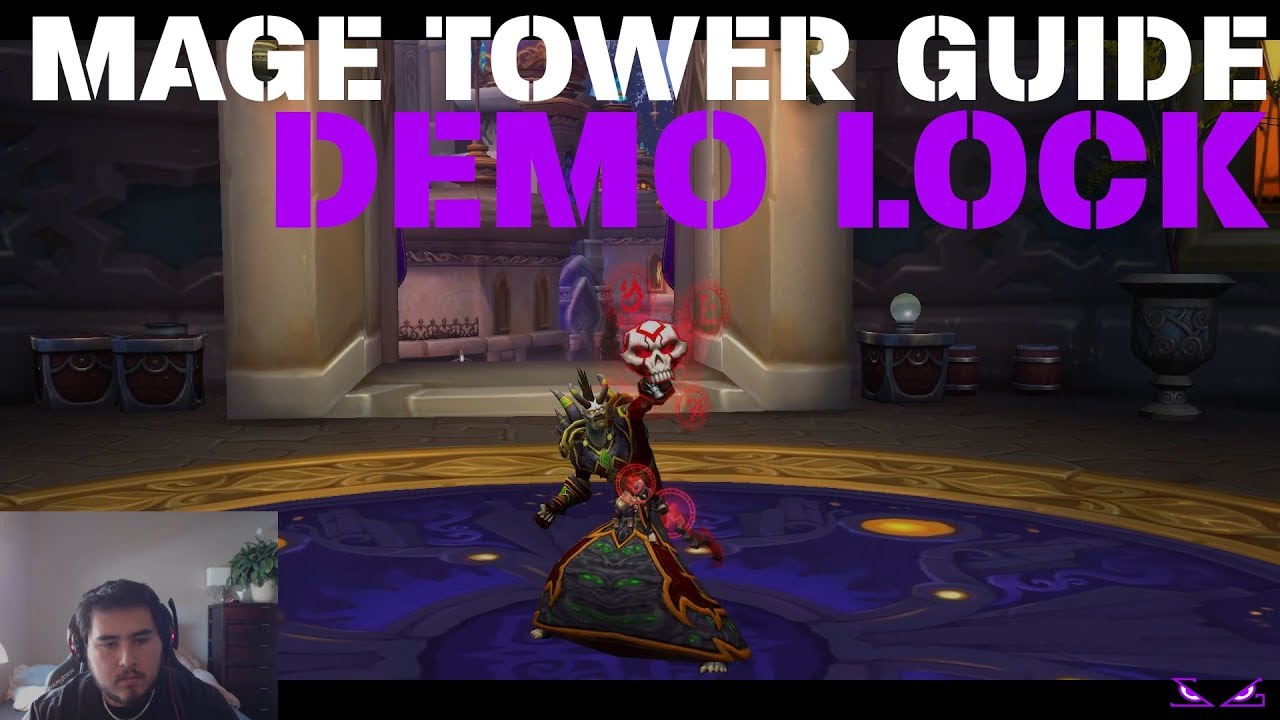 Demonology Warlock Mage Tower Challenge Guide