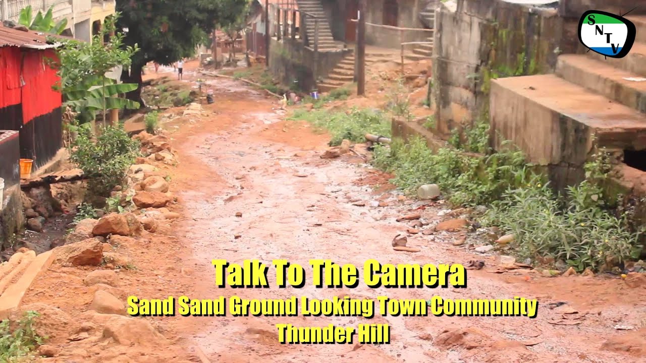 Talk To The Camera - Sand Sand Ground Looking Town Community - Thunder Hill - Sierra Leone