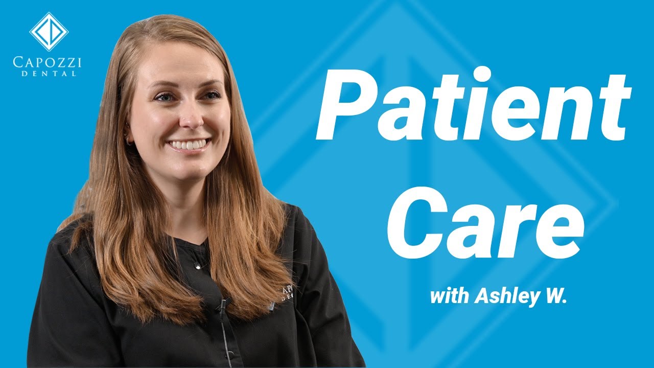 Capozzi Dental - Patient Care