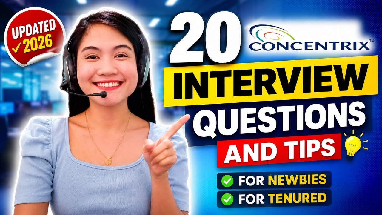 20 CONCENTRIX INTERVIEW QUESTIONS AND TIPS FOR NEWBIES AND TENURED 2026 [UPDATED] | NAYUMI CEE 🌻