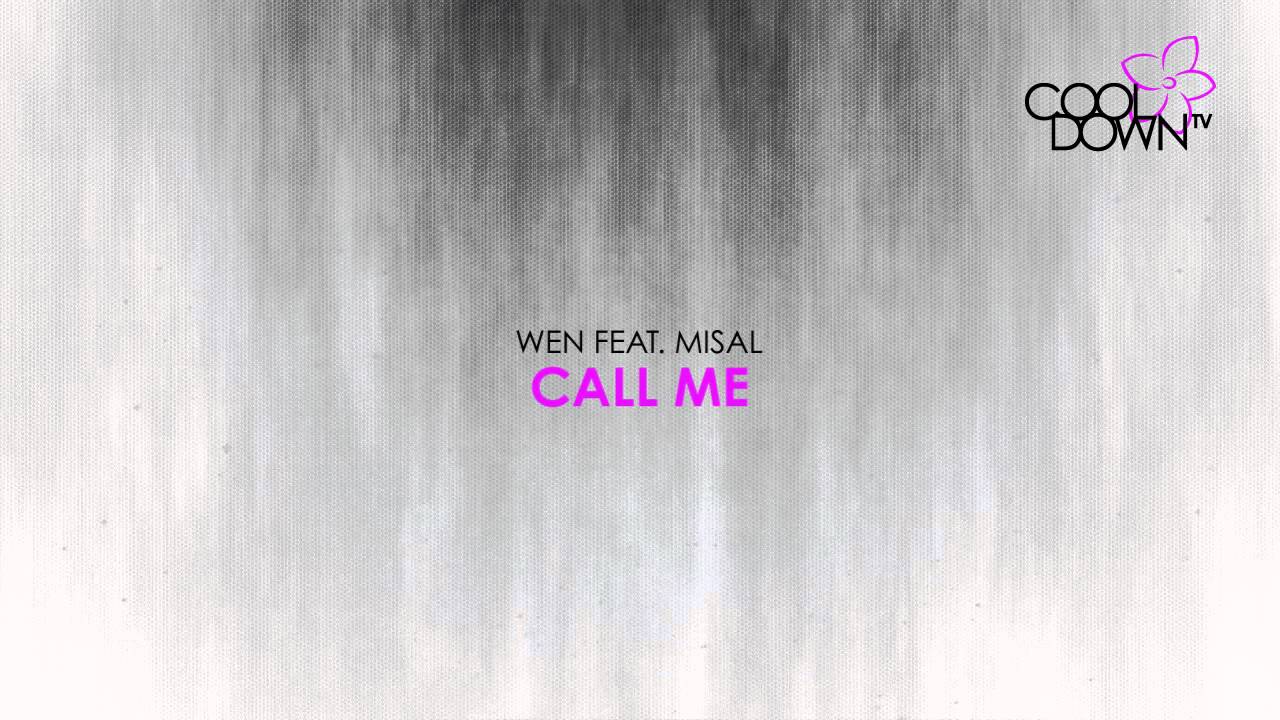 Call Me - Wen feat. Misal (Originally made famous by Blondie) / CooldownTV