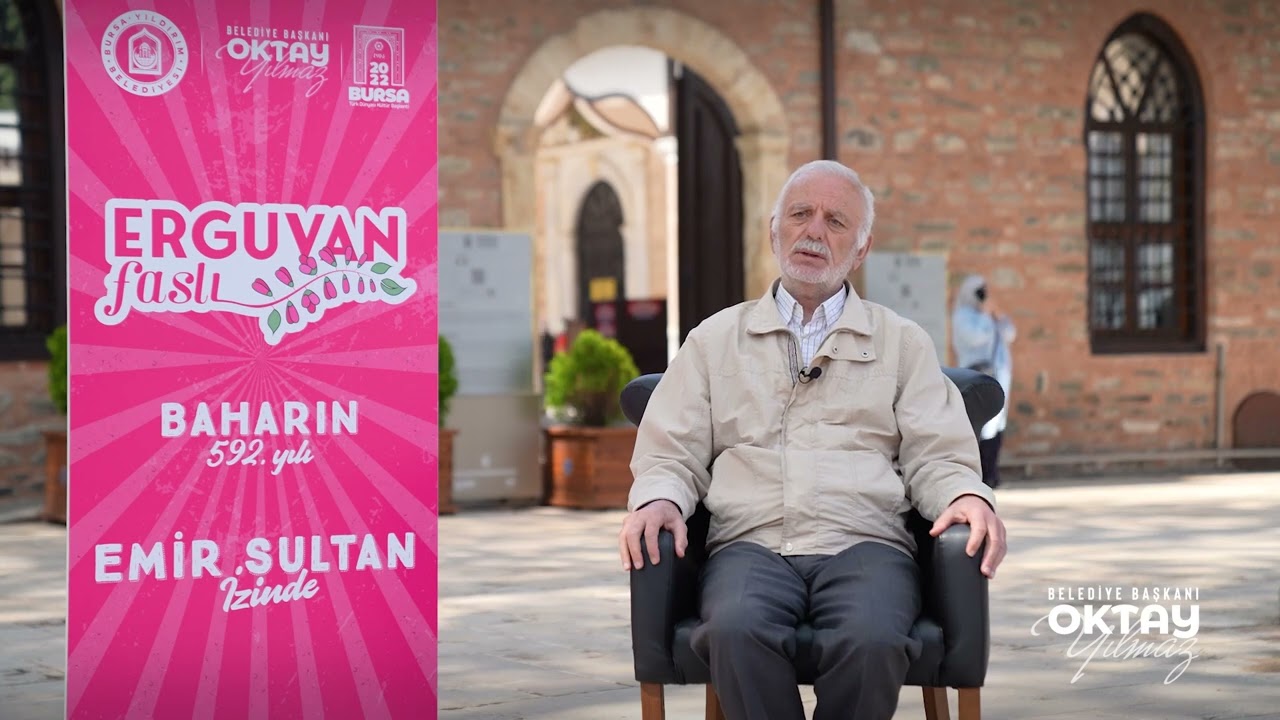 Prof. Dr. Mustafa Kara - Emir Sultan Hazretleri (Erguvan Bayramı)