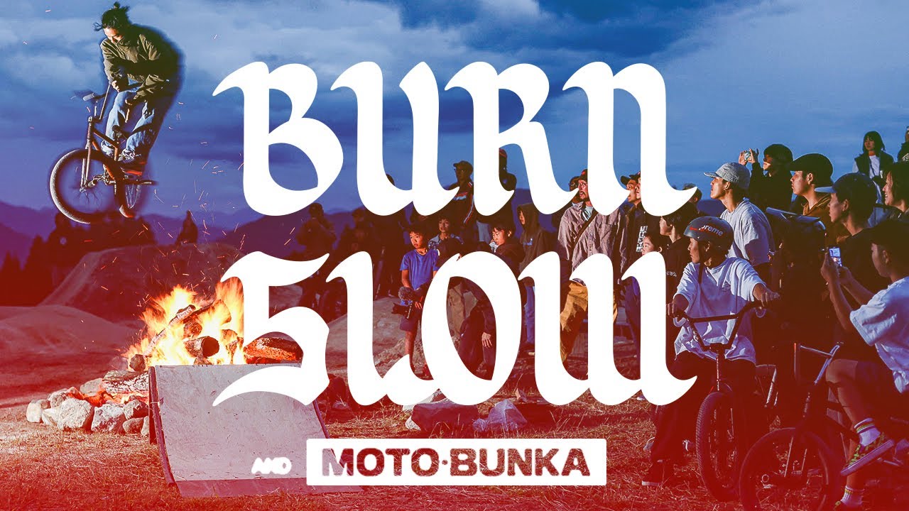 BURN SLOW X MOTO BUNKA