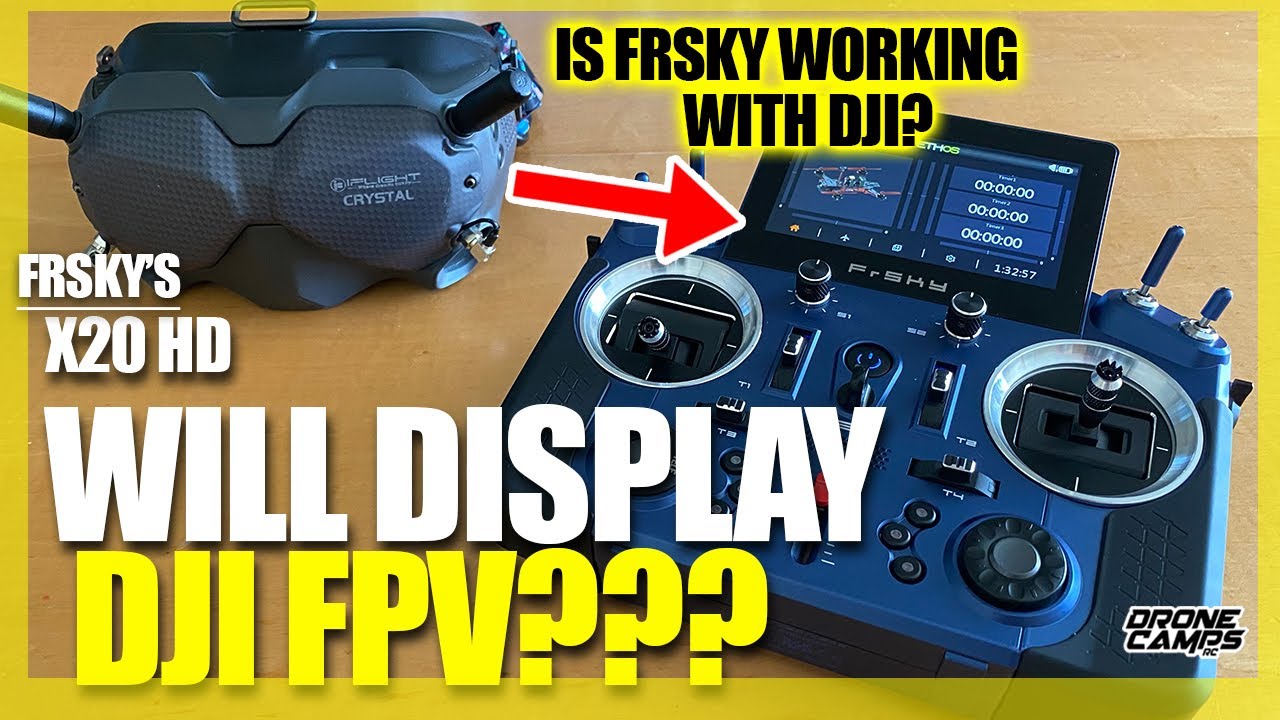 FIRST RADIO to DISPLAY DJI Digital FPV? - FrSky Tandem X20, X20S, and X20 HD - Review & Overview