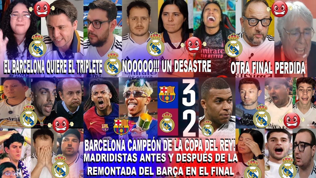 REACCIONES MADRIDISTAS ANTES Y DESPUÉS DE LA REMONTADA DEL BARCELONA 3-2 REAL MADRID - BARÇA CAMPEÓN