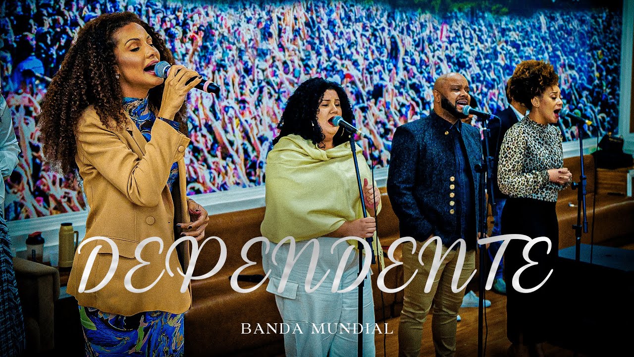 Dependente - Banda Mundial