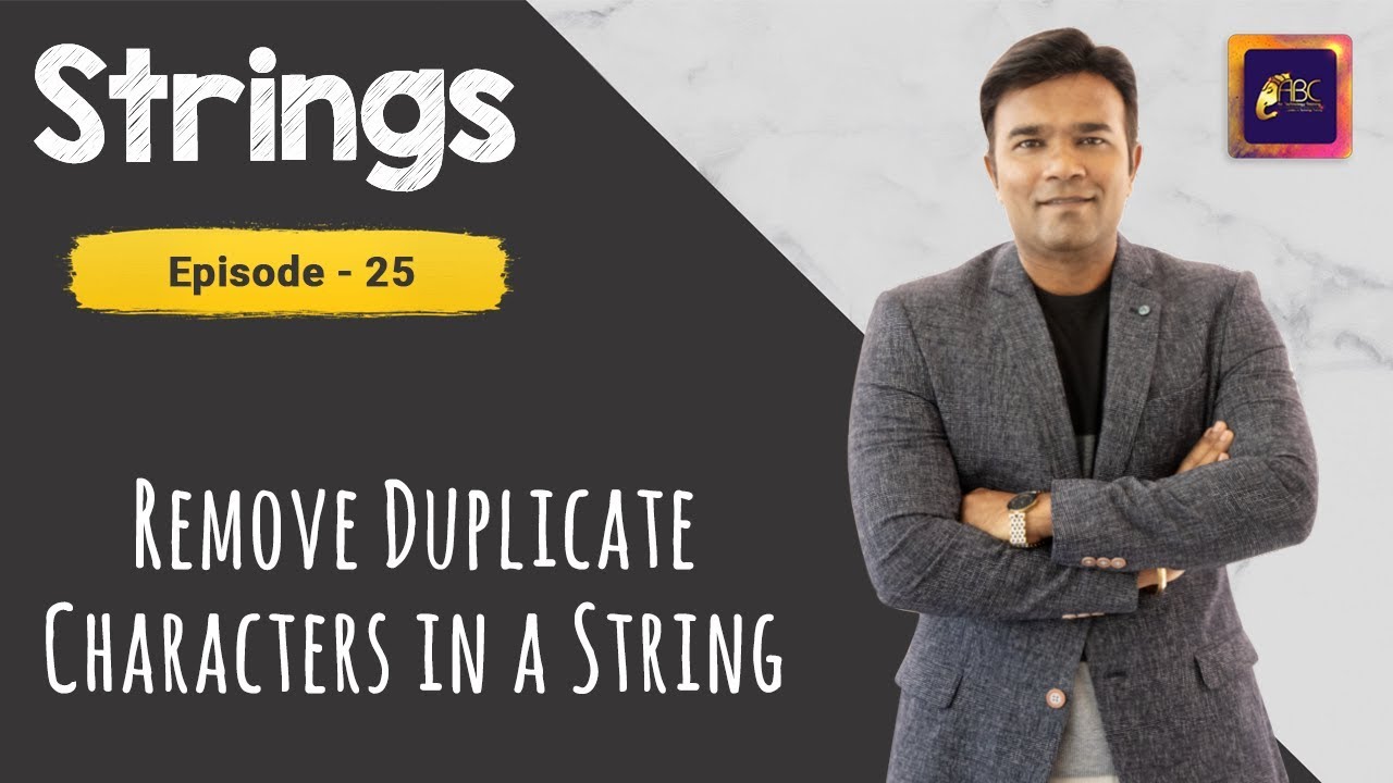 How to remove duplicate characters in a String using Maps in Java | Strings programs in java | ABC