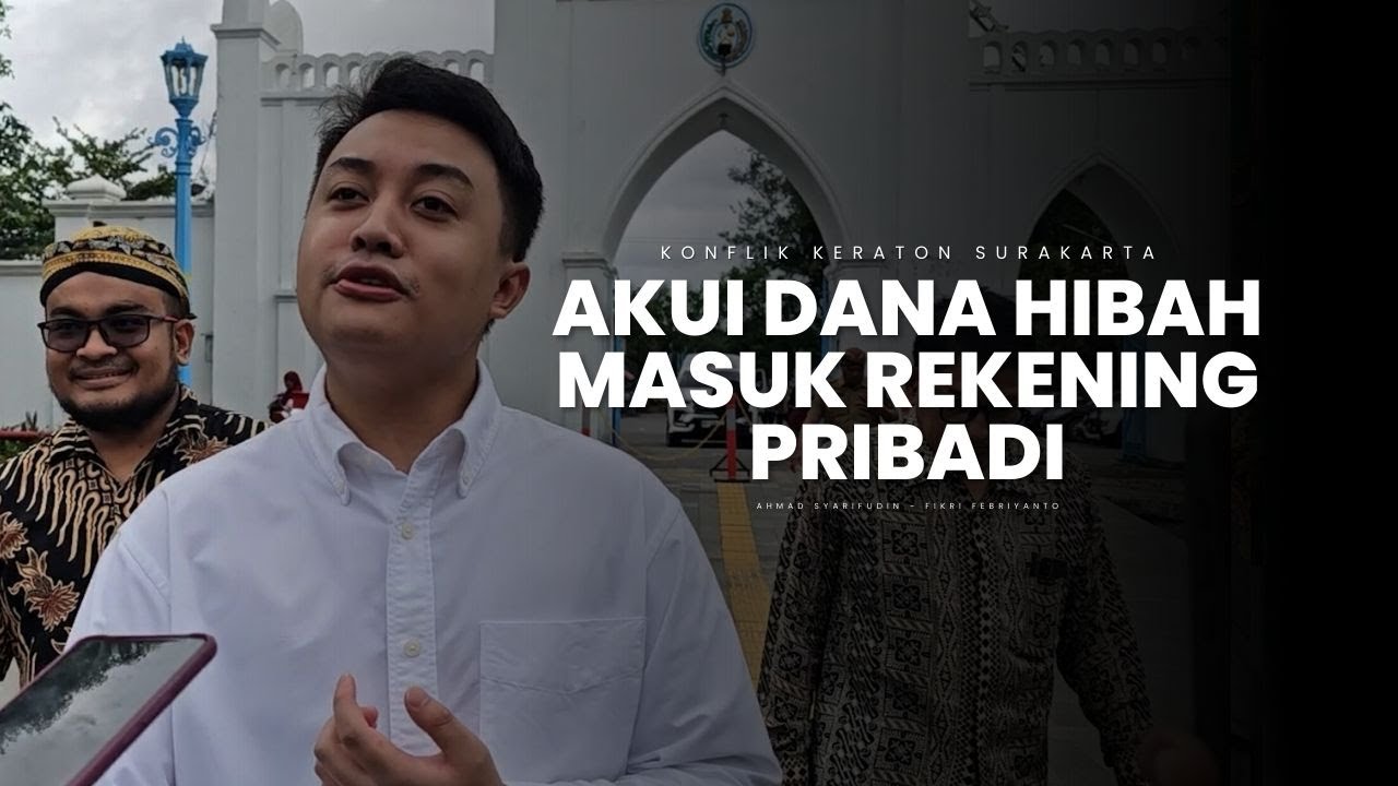 Keraton Solo Akui Dana Hibah Keraton Solo Masuk Rekening Pribadi PB XIII