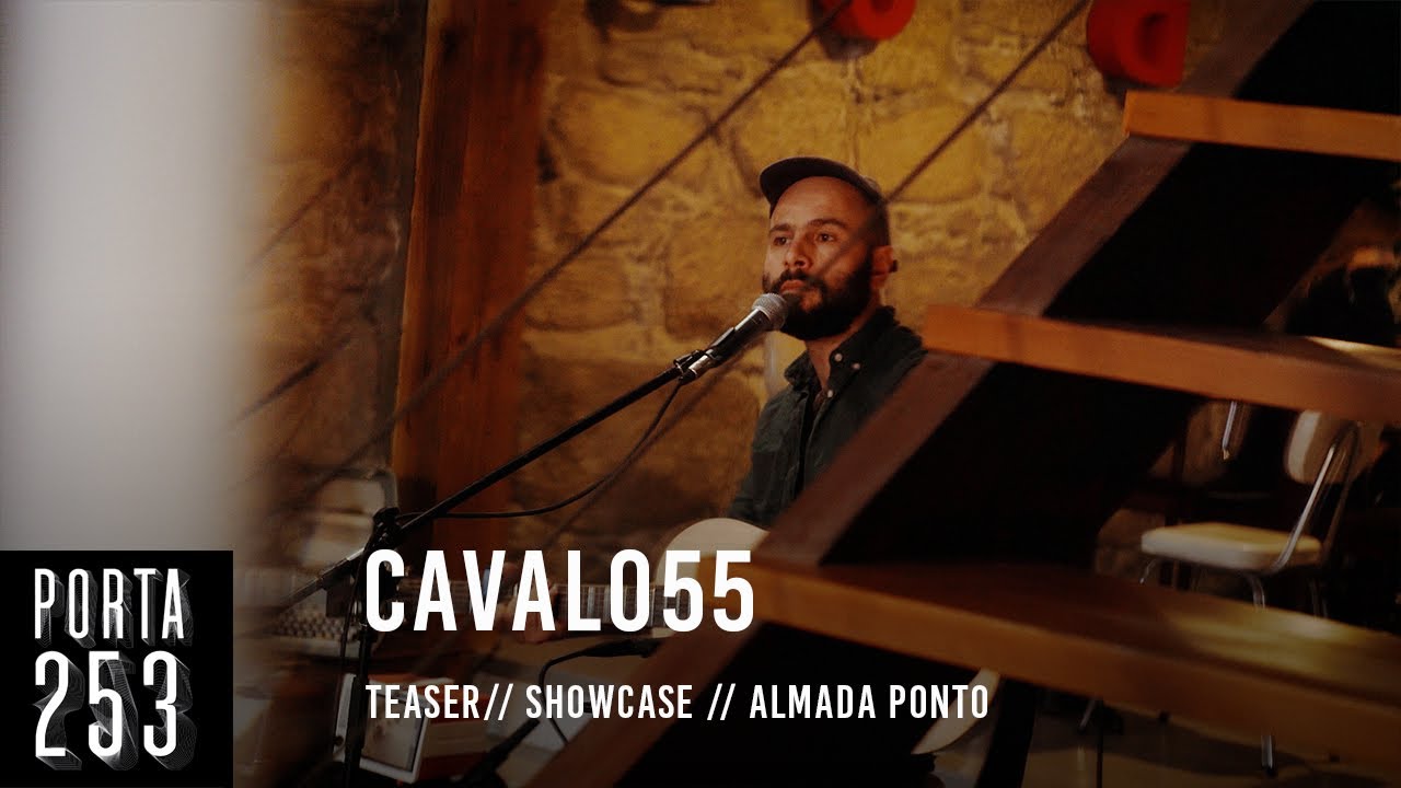 CAVALO55 // Ao Vivo na Porta 253