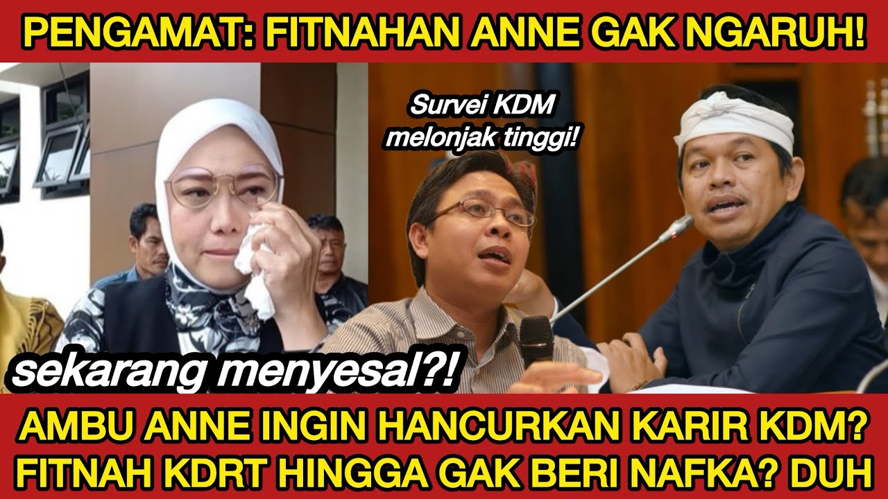 FITNAH KEJEM AMBU ANNE KE KDM⁉️TUDUH GAK MENAFKAHI DAN KDRT, KDM JUSTRU MELONJAK DIMINATI JD CAPRES!