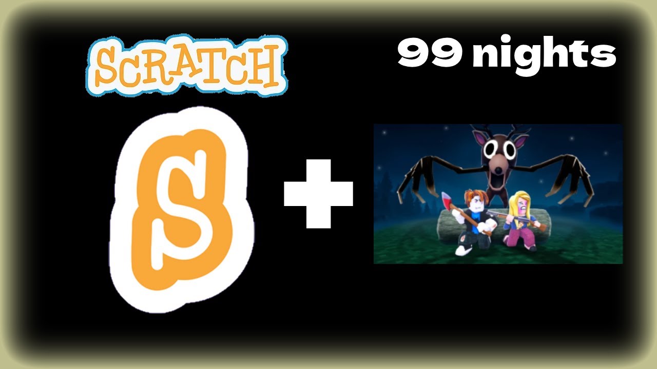 document 1 Of 99 Nights in the forest In Scratch