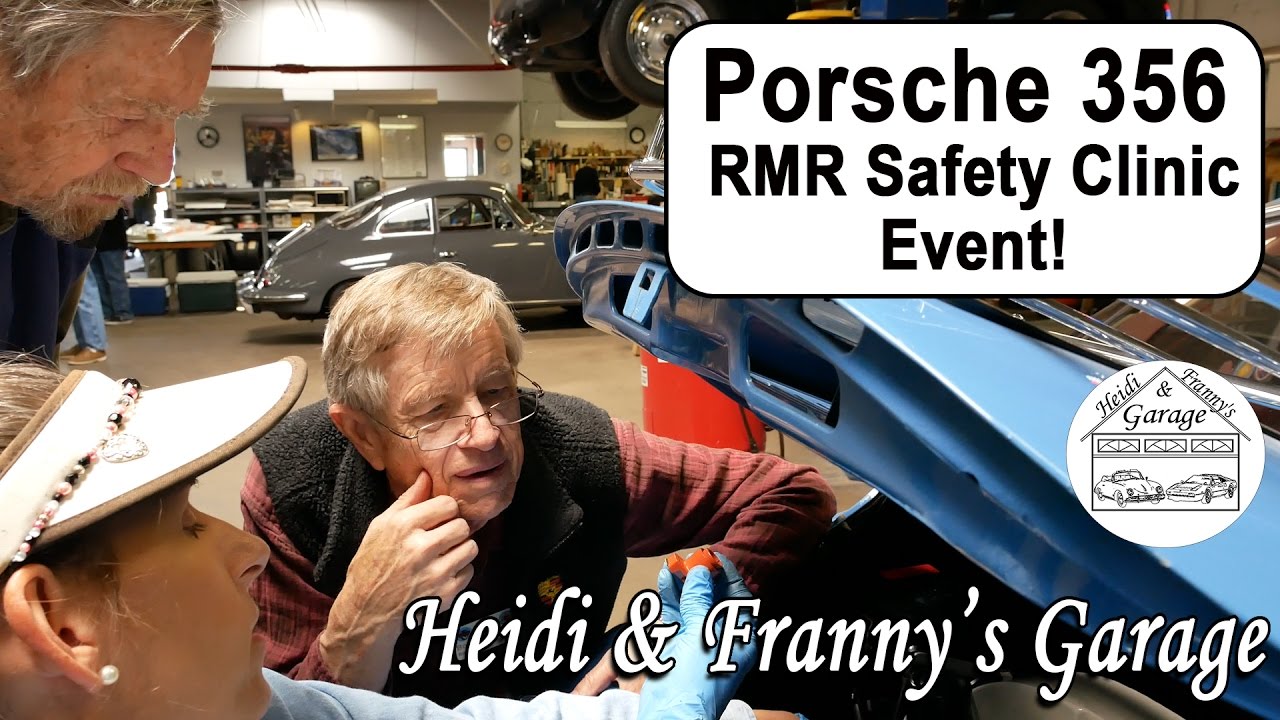 Porsche 356 RMR Safety Clinic and Inspection!