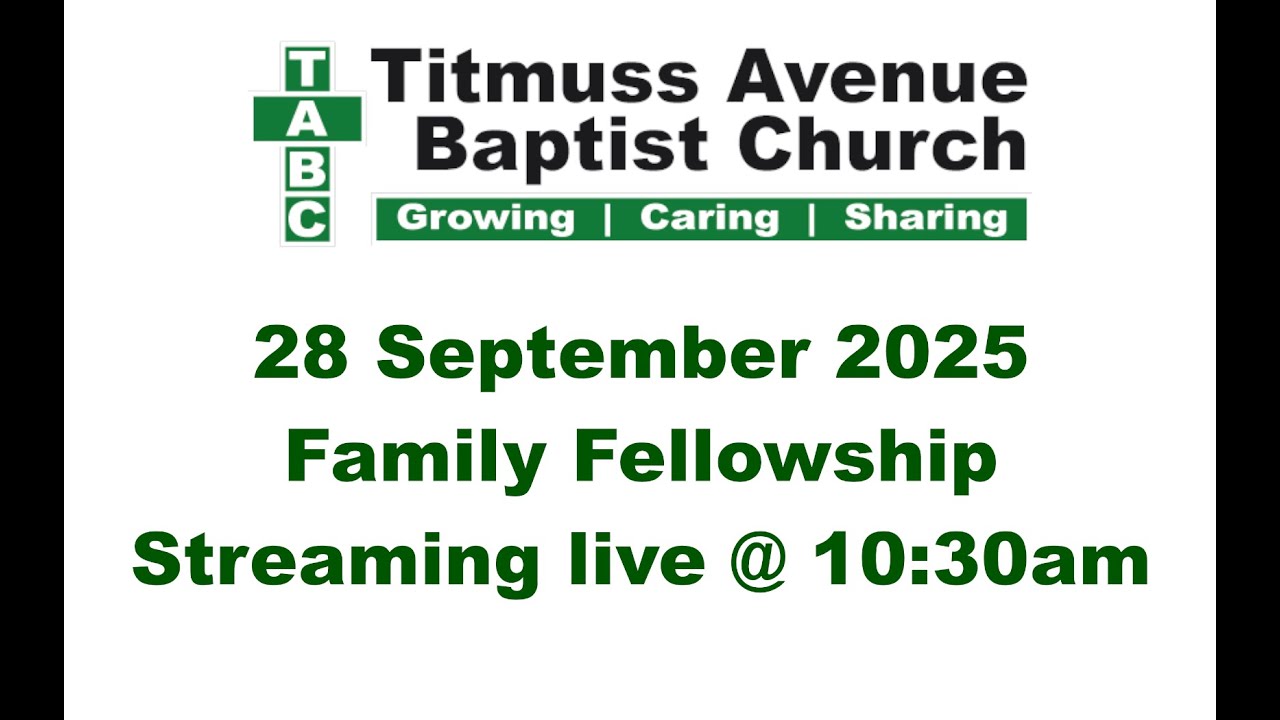 TABC Family Fellowship 28 September 2025