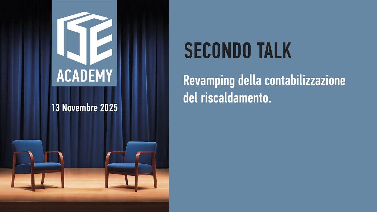 EVENTO ANNUALE ISE 2025 - TALK REVAMPING CONTABILIZZAZIONE E RISCALDAMENTO