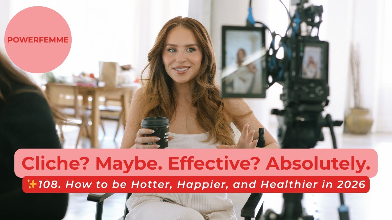 How to be Hotter, Healthier, and Happier in 2026