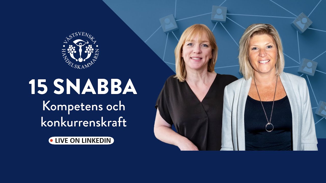 15 SNABBA: KOMPETENS & KONKURRENSKRAFT