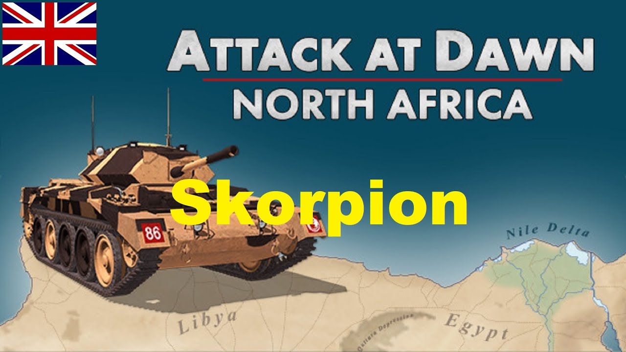 Attack at Dawn: North Africa - (Allies) Skorpion