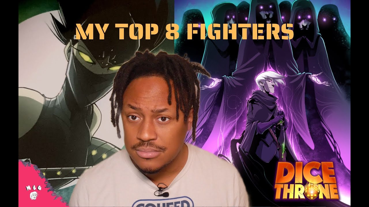 TOP 8 Dice Throne Fighters