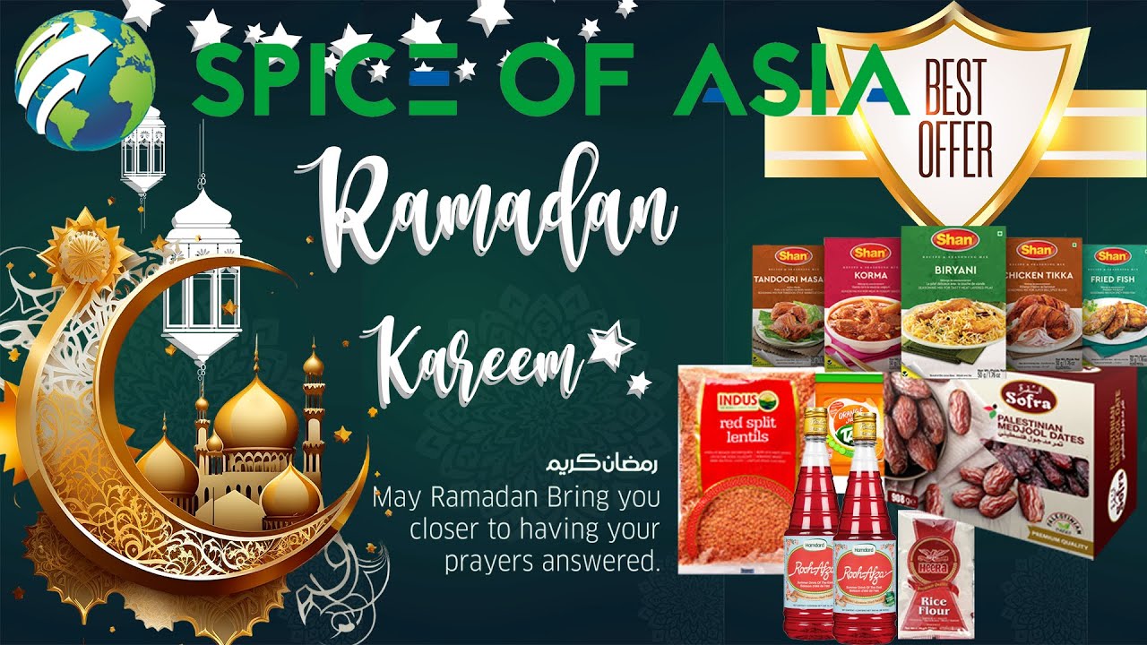 RAMADAN KAREEM 2025 | SPICE OF ASIA | #offers #mosque #eastham #asiangrocery #groceryshopping