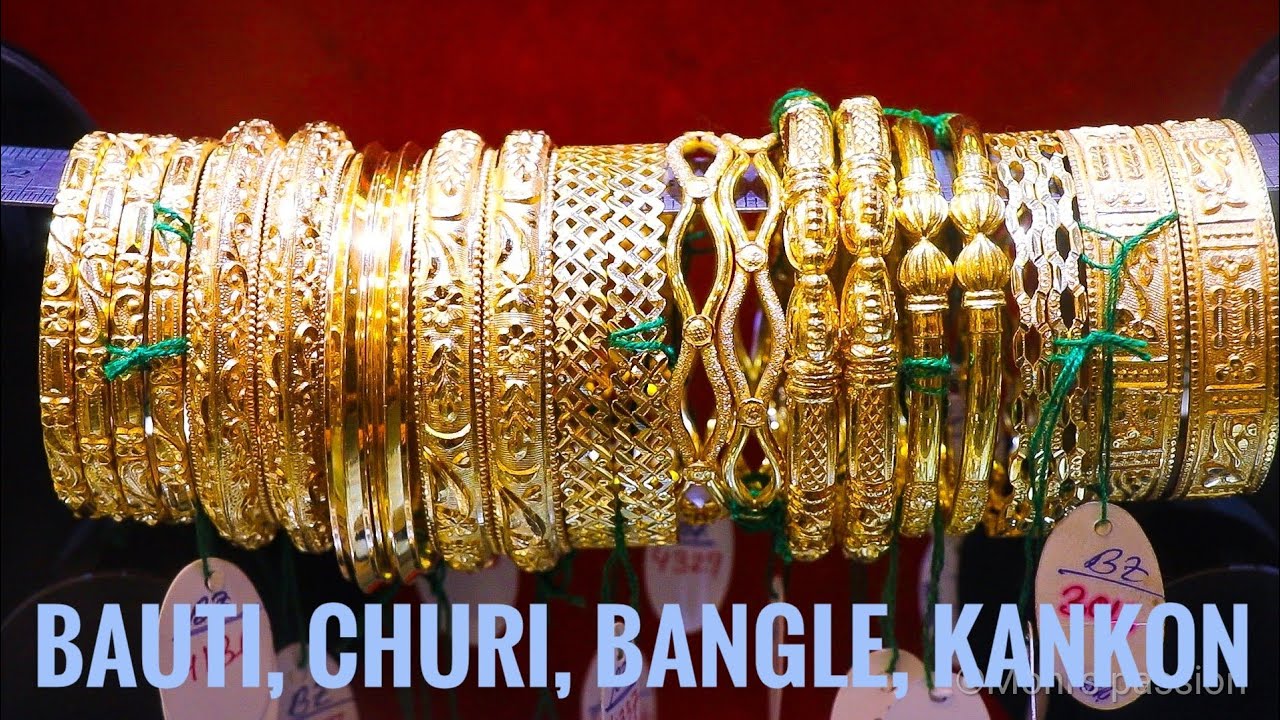 BAUTI CHURI BANGLES KANKON DESIGN 2021 | NEW LATEST LIGHT WEIGHT GOLD AND BRONZE BANGLES WITH PRICE