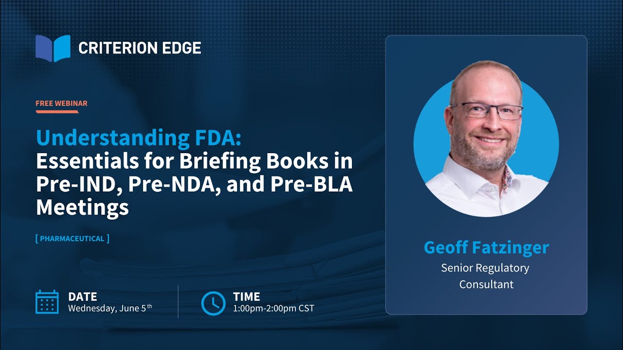 Understanding FDA: Essentials for Briefing Books in Pre-IND, Pre-NDA, and Pre-BLA Meetings