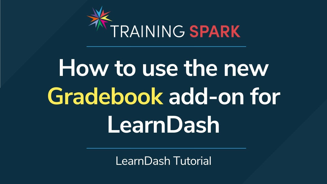 How to use the new Gradebook add-on from LearnDash