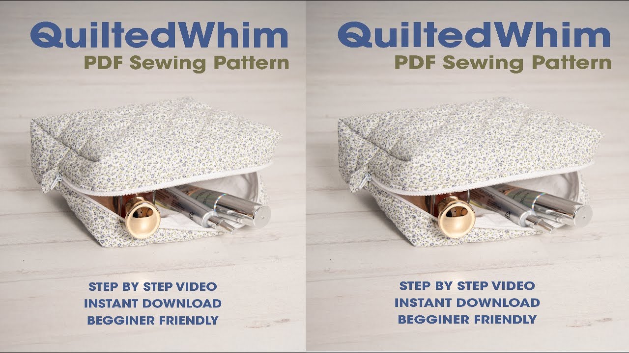 Quilted Cosmetic Bag Sewing Pattern — Quilted zipper pouch with boxed shape (beginner-friendly)