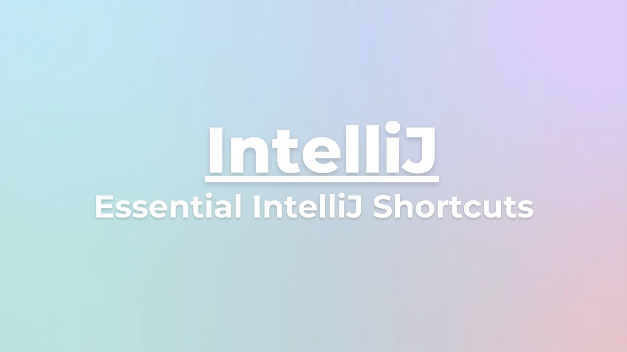 Top 5 Essential IntelliJ Shortcuts for Spring Boot