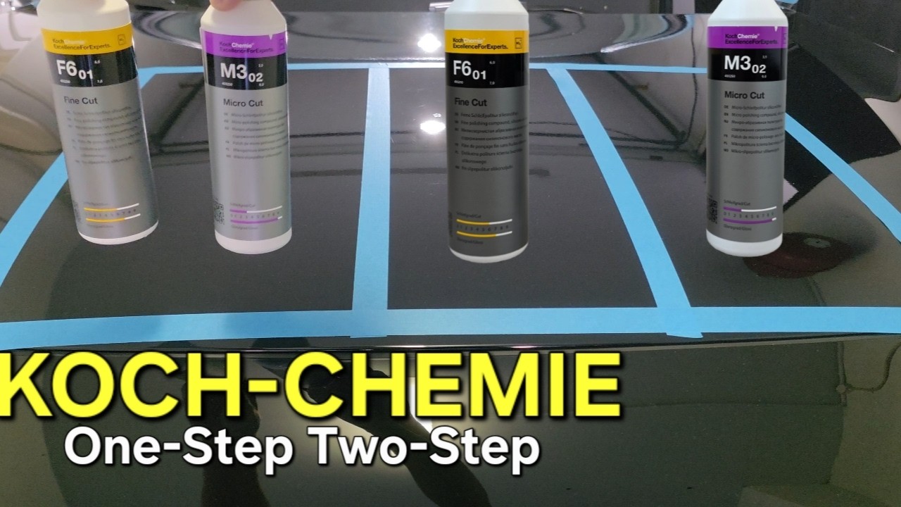 Koch Chemie Fine Cut F6.01 & Koch Chemie Micro Cut M3.02 1-Step vs 2-Step 