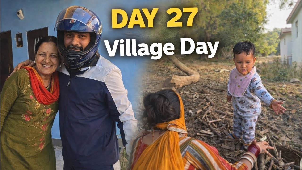 Day 27 | Village Day 💛 Nani Ghar Ke Pyare Pal