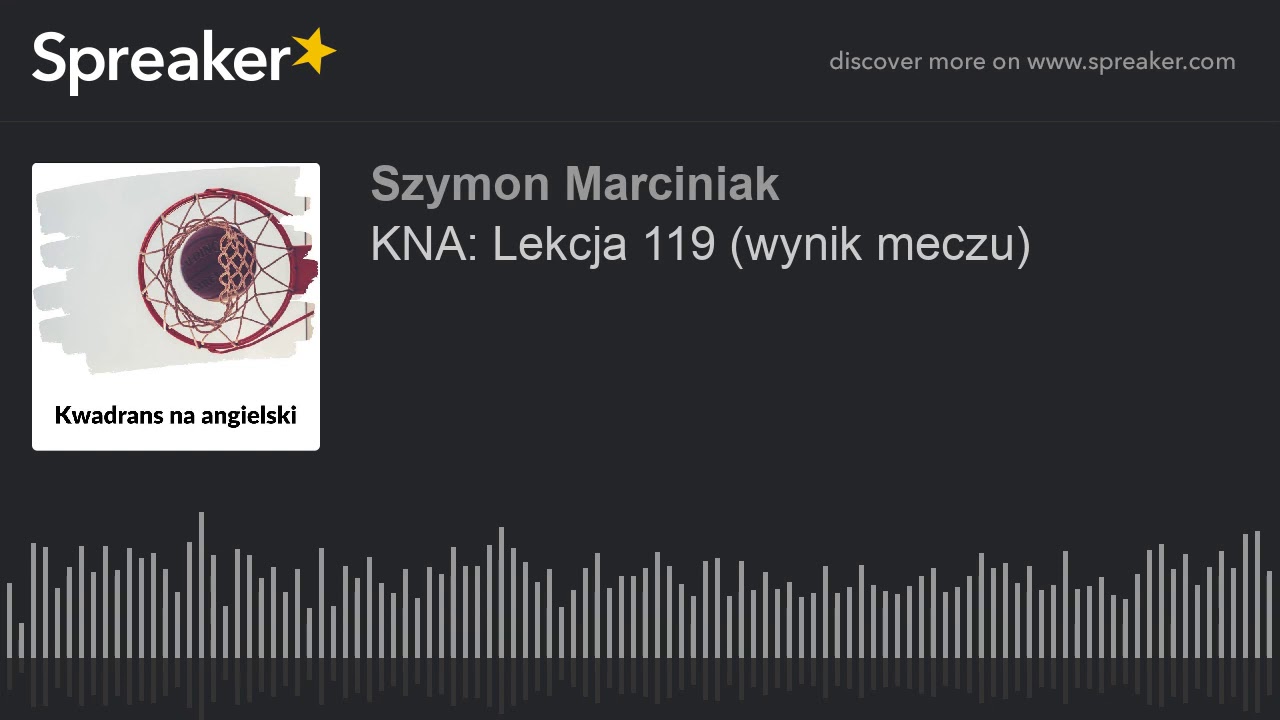 KNA: Lekcja 119 (wynik meczu)