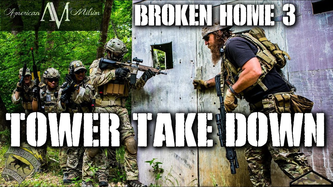 American Milsim Broken Home 3 Part 2: Tower Take Down (Elite Force 4CRS)