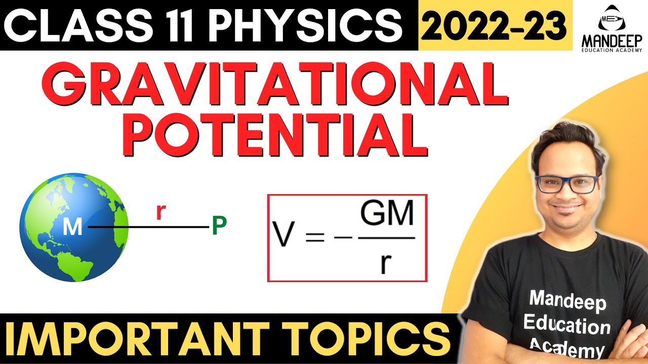 Gravitation Potential Due to Point Mass | Physics Class 11 Important Derivations