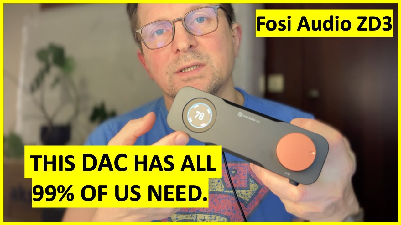 Fosi Audio ZD3 - a PERFECT DAC for the most of us.