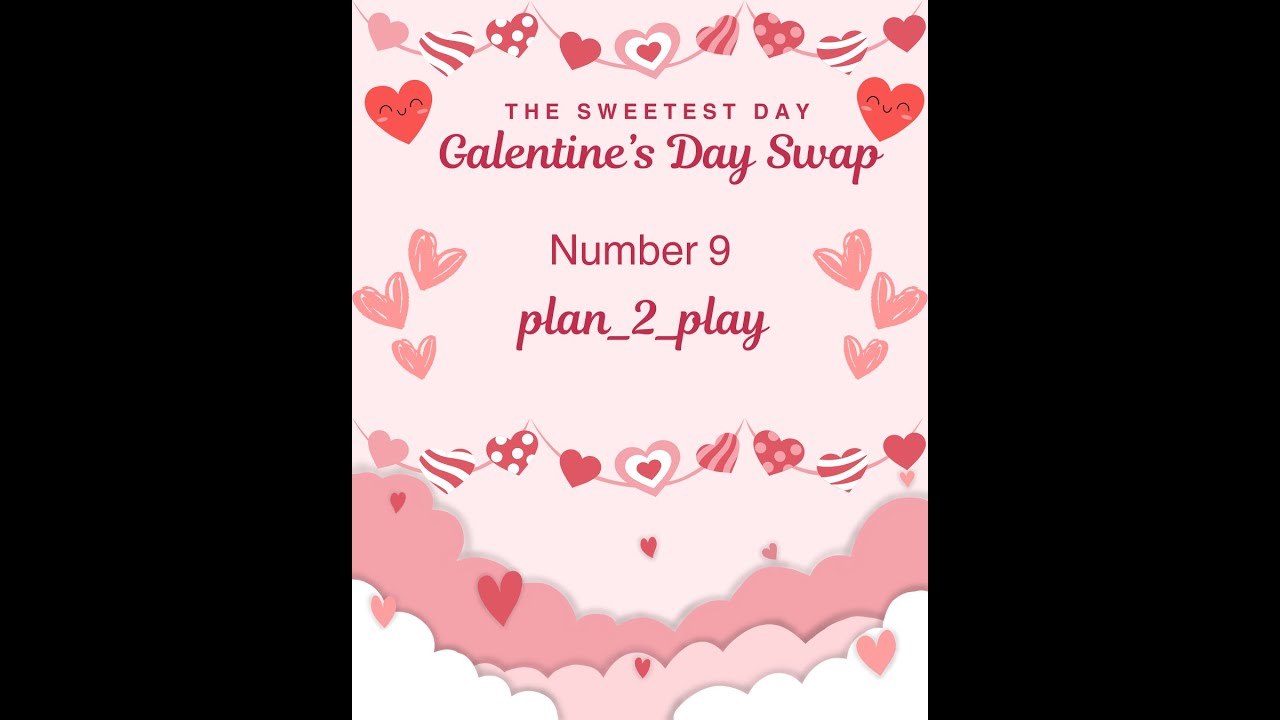Galentine's Day Swap Reveal #9 @plan_2_play