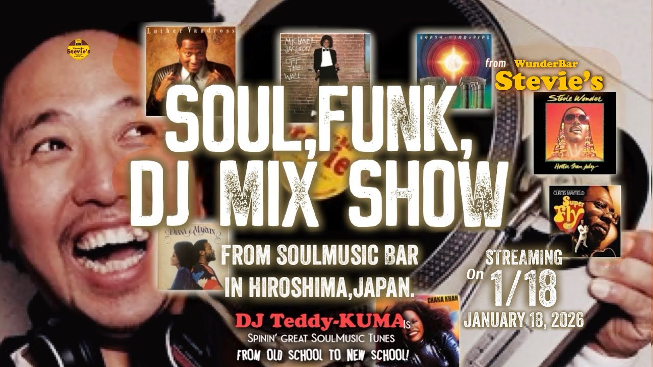 【広島からSoulを】1/18  Side 1  このDJ生配信をきっかけにSoulBarに行こう!! Soul & Funk Groove DJ Show from Stevie’s
